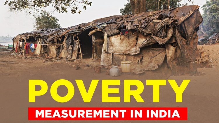 Poverty: Conflicting Views on Methodology of Poverty Measurement